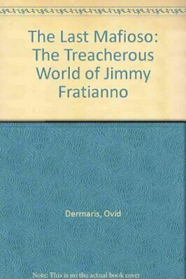 Last Mafioso, The by Ovid Demaris