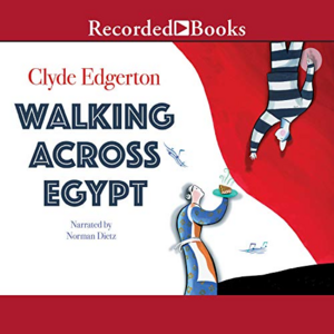 Walking Across Egypt by Clyde Edgerton