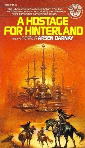 A Hostage for Hinterland by Arsen Darnay