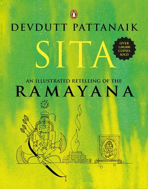 Sita: An Illustrated Retelling of the Ramayana by Devdutt Pattanaik