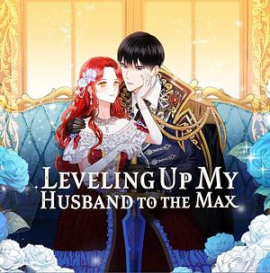 Leveling Up My Husband to the Max, Season 2 by Nuova, Uginon