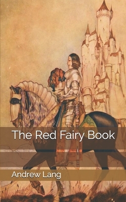 The Red Fairy Book by Andrew Lang