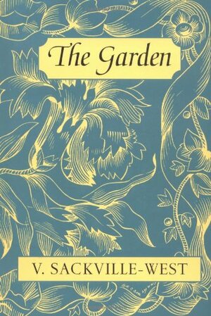 The Garden by Vita Sackville-West