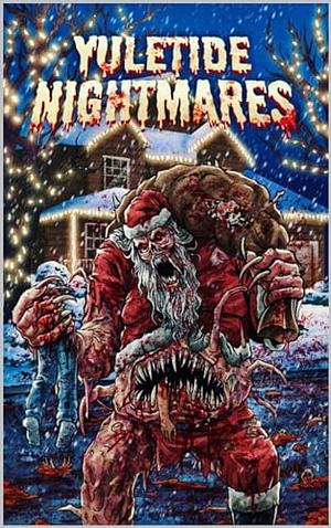 Yuletide Nightmares by John Lynch