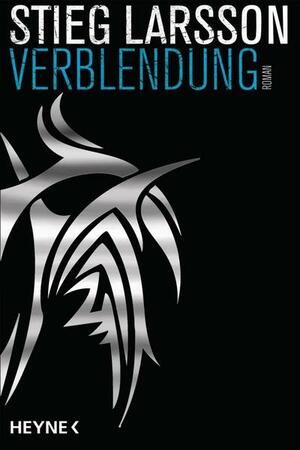 Verblendung by Stieg Larsson