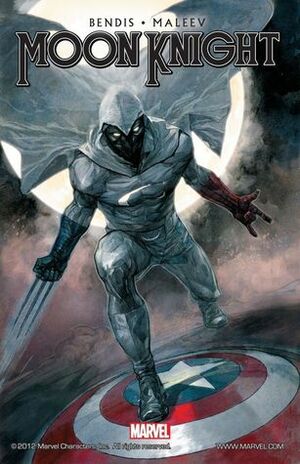 Moon Knight, by Brian Michael Bendis & Alex Maleev, Volume 1 by Matthew Wilson, Alex Maleev, Cory Petit, Matt Hollingsworth, Brian Michael Bendis