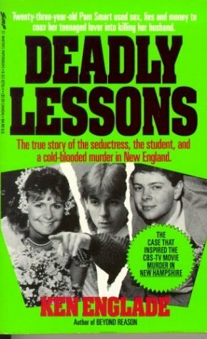 Deadly Lessons by Ken Englade