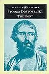 The Idiot by Fyodor Dostoevsky