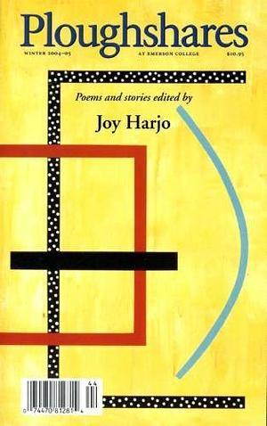 Ploughshares Winter 2004-05 by Joy Harjo