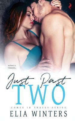 Just Past Two by Elia Winters
