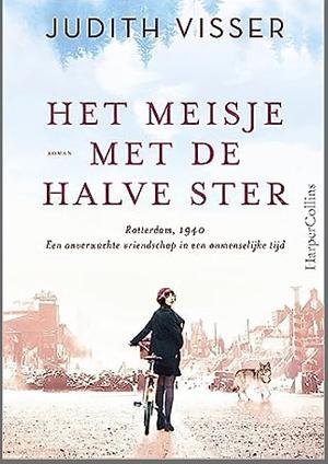 Het meisje met de halve ster by Judith Visser