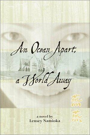 An Ocean Apart, a World Away by Lensey Namioka