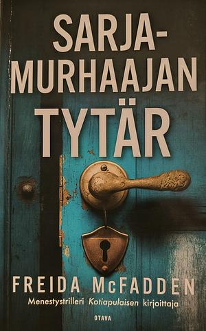 Sarjamurhaajan tytär by Freida McFadden