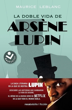 La doble vida de Arsène Lupin by Maurice Leblanc