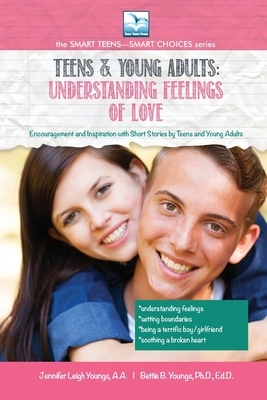 Understanding Feelings of Love by Bettie Youngs, Youngs L. Jennifer