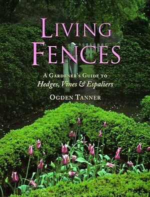 Living Fences by Ogden Tanner