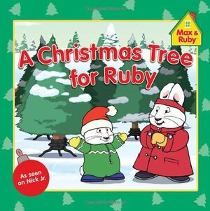 A Christmas Tree for Ruby by Rosemary Wells