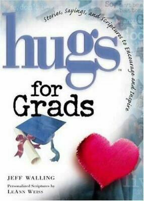 Hugs for Grads by Jeff Walling