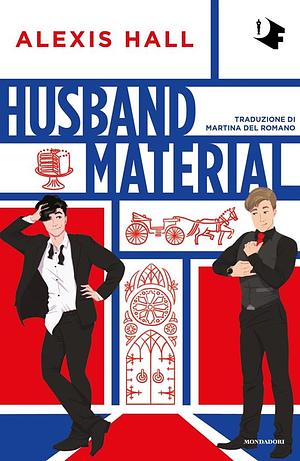 Husband material. Ediz. italiana by Alexis Hall