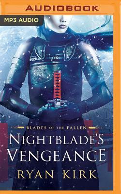 Nightblade's Vengeance by Ryan Kirk