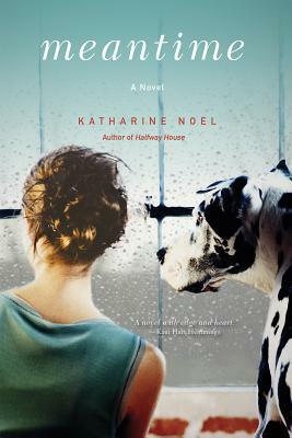 Meantime by Katharine Noel