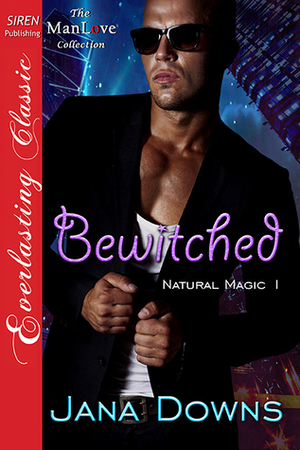 Bewitched by Jana Downs