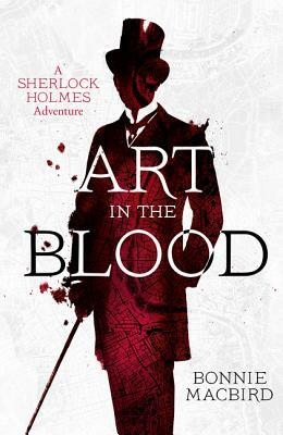 Art in the Blood by Bonnie MacBird