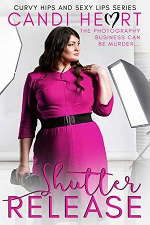 Shutter Release by Candi Heart, Emma Shade