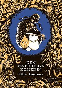 Den naturliga komedin by Ulla Donner