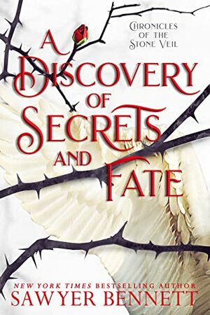 A Discovery of Secrets and Fate by Sawyer Bennett