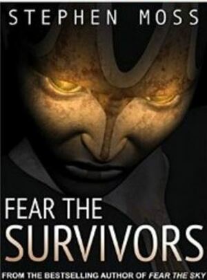 Fear the Survivors by Stephen Moss