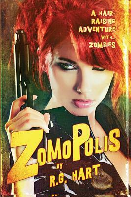 Zomopolis by R. G. Hart
