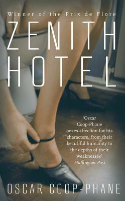 Zenith Hotel by Oscar Coop-Phane