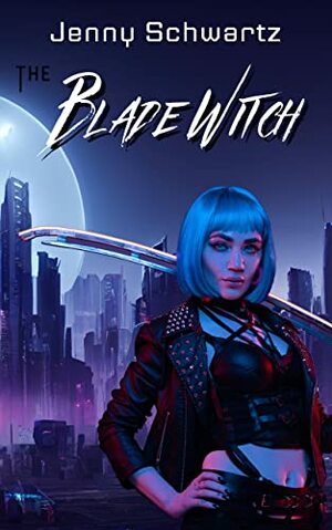 Blade Witch by Jenny Schwartz