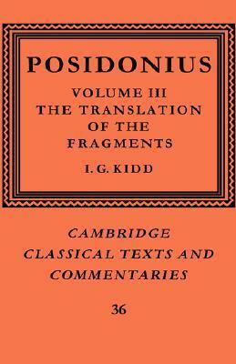 Posidonius: Volume 3, the Translation of the Fragments by Posidonius