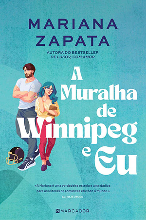 A Muralha de Winnipeg e Eu by Mariana Zapata