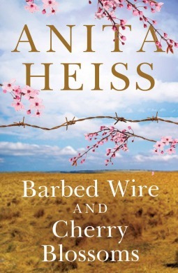 Barbed Wire and Cherry Blossoms by Anita Heiss