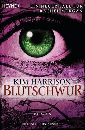 blutschwur by Kim Harrison