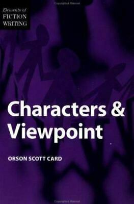 Characters and Viewpoint by Orson Scott Card
