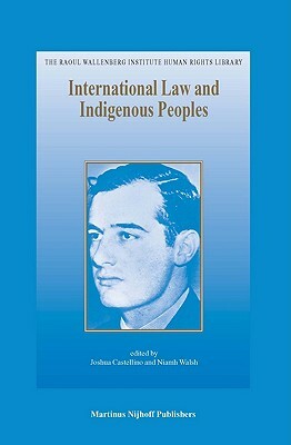 Indigenous Peoples and the Law: Critical Concepts in Law by Denise Ferreira da Silva, Mark Harris