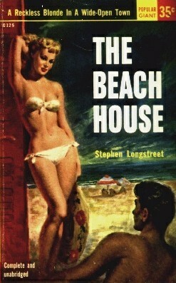 The Beach House by Stephen Longstreet