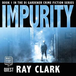 Impurity by Ray Clark