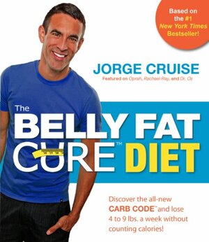 The Belly Fat Cure Diet by Jorge Cruise