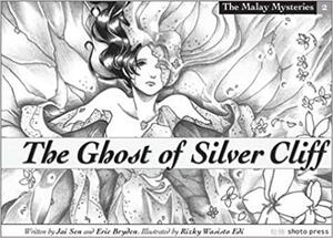 The Ghost Of Silver Cliff by Jai Sen