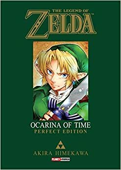 The Legend of Zelda: Ocarina of Time - Perfect Edition by Akira Himekawa