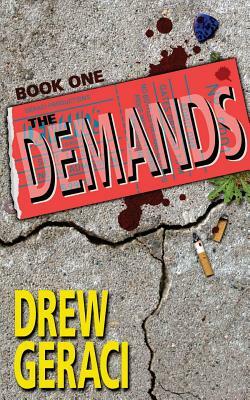 The Demands Book One by Drew Geraci