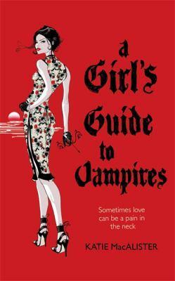 A Girl's Guide to Vampires by Katie MacAlister