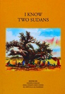 I Know Two Sudans by Amal Osman, Djamela Magid, Ali Abdulla Ali Ramram, Rod Usher