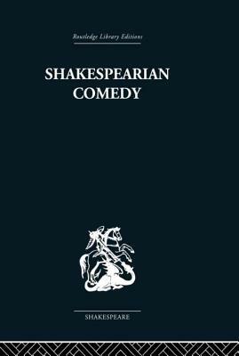 Shakespearian Comedy by H. B. Charlton