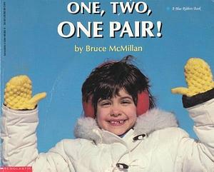 One, Two, One Pair! by Bruce McMillan